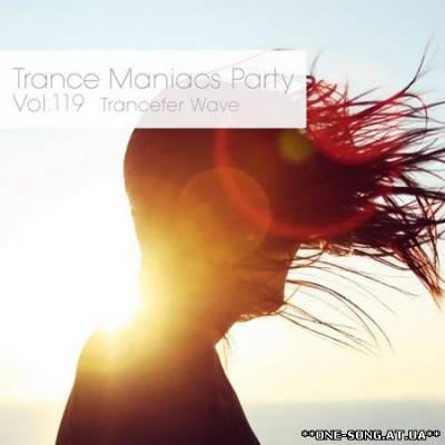 альбом Trance Maniacs Party: Trancefer Wave 119