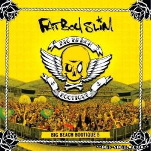 Альбом Fatboy Slim - Big Beach Bootique 5