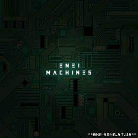 Альбом Enei – Machines