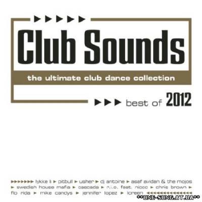 Альбом Club Sounds - Best Of 2012