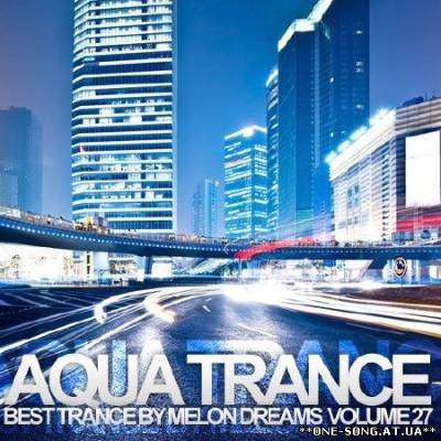 Альбом Aqua Trance Volume 27