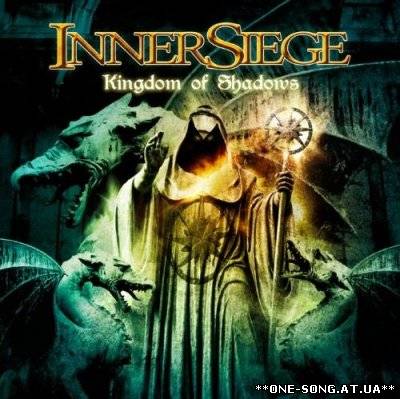 альбом Inner Siege - Kingdom of Shadows