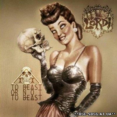 Альбом Lordi - To Beast or Not To Beast