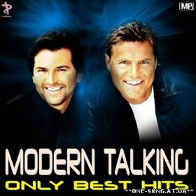 Сборник песен Modern Talking - Only Best Hits (2012) альбом Modern Talking - Only Best Hits (2012)