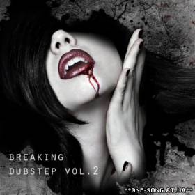 Альбом Breaking dubstep vol.2