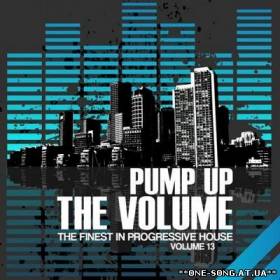 Альбом Pump Up The Volume - The Finest In Progressive House Vol. 13