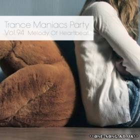 альбом Trance Maniacs Party: Melody Of Heartbeat #94