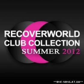 Альбом Recoverworld Club Collection Summer 2012 (2012)