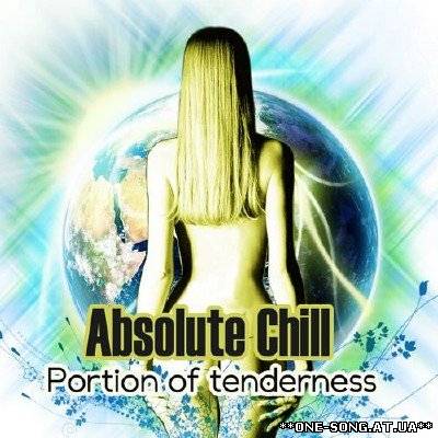 Альбом Absolute Chill. Portion Of Tenderness